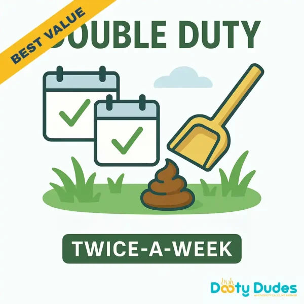 Fort Worth twice-a-week dog waste cleanup service – Double Duty pet scooping plan by The Dooty Dudes
